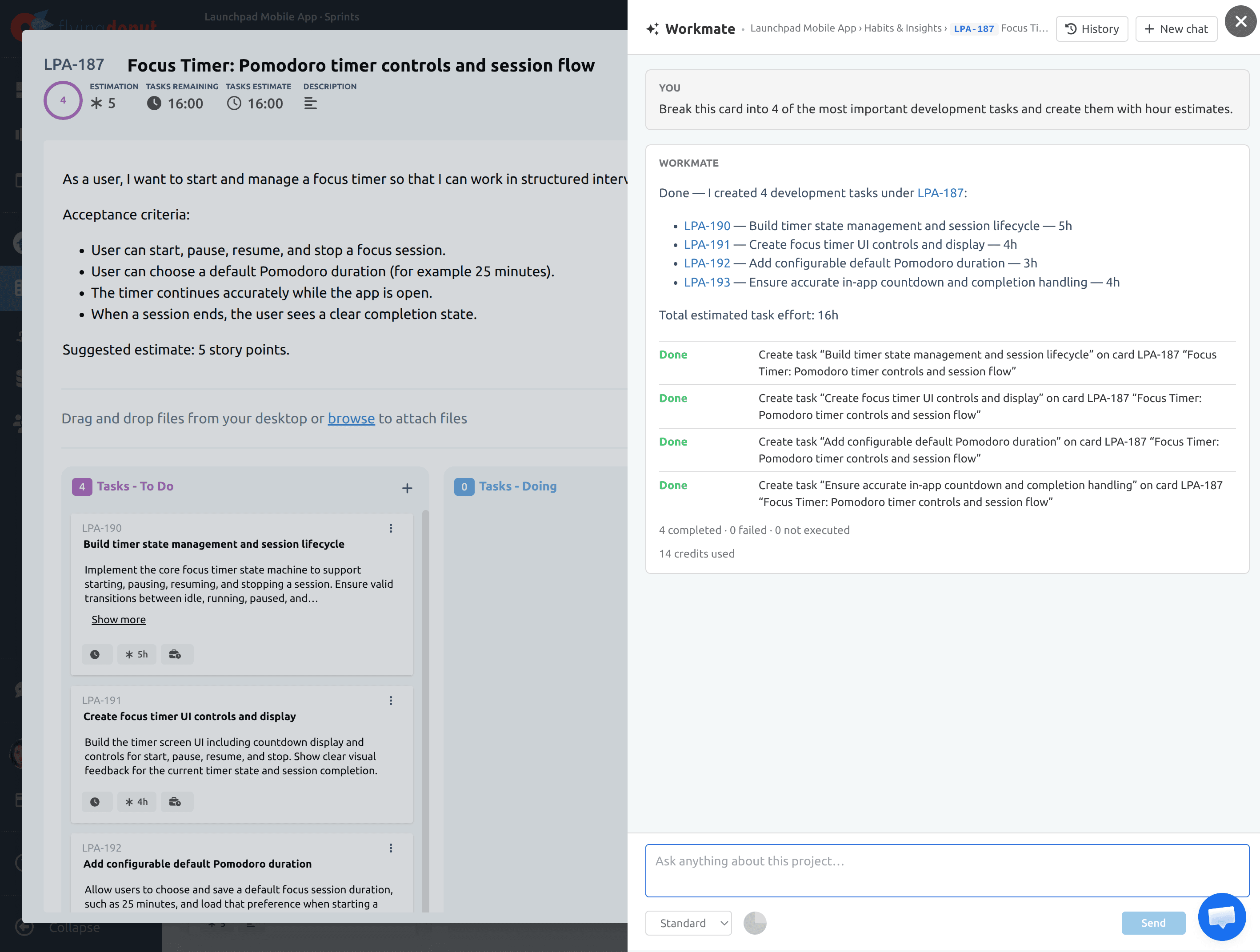 Workmate creating four implementation tasks with hour estimates
